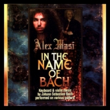 Alex Masi - In The Name Of Bach '1999