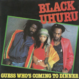 Black Uhuru - Guess Who`s Coming To Dinner '1987