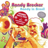 Randy Brecker - Randy In Brasil '2009