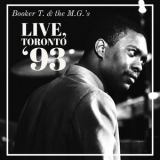 Booker T. & The Mg's - Soul Men (Live, Toronto '93) '1993