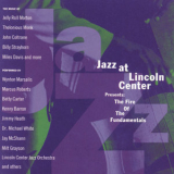 Lincoln Center Jazz Orchestra - The Fire Of The Fundamentals '1994