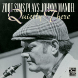 Zoot Sims - Zoot Sims Plays Johnny Mandel - Quietly There '1984