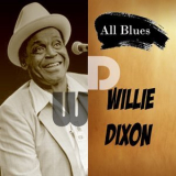 Willie Dixon - All Blues, Willie Dixon '1997