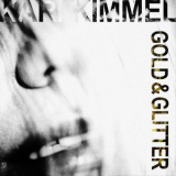 Kari Kimmel - Gold & Glitter '2018