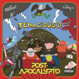 Tenacious D - Post-Apocalypto '2018