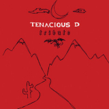 Tenacious D - Tribute EP '2021