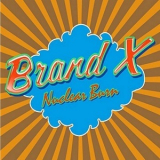 Brand X - Nuclear Burn '2014