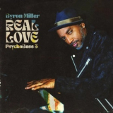 Byron Miller - Real Love Psychobass 3 '2022