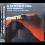 Brian Bromberg - In The Spirit Of Jobim '2007