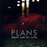 Death Cab For Cutie - Plans '2005
