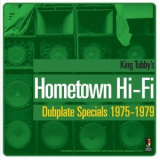 King Tubby - King Tubbys Hometown Hi-Fi Dubplate Specials 1975-1979 '2021