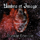 Umbra Et Imago - Dunkle Energie '2001