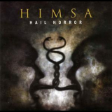 Himsa - Hail Horror '2006