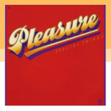 Pleasure - Special Things '1980