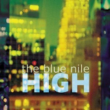 The Blue Nile - High '2020