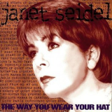 Janet Seidel - The Way You Wear Your Hat '1998