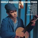 Merle Haggard - Mama Tried / Pride In What I Am '1968