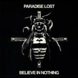 Paradise Lost - Believe In Nothing '2001