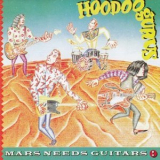 Hoodoo Gurus - Mars Needs Guitars! '1985