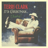 Terri Clark - It's Christmas... Cheers! '2020