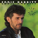 Eddie Rabbitt - Ten Rounds '1991