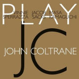 John Coltrane - Play '2021