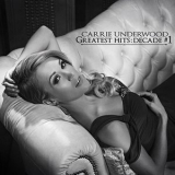 Carrie Underwood - Greatest Hits: Decade #1 '2014