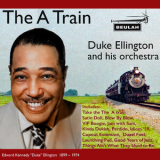 Duke Ellington - The A Train '2020