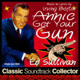 Irving Berlin - Annie Get Your Gun (Studio Cast 1960) '2013