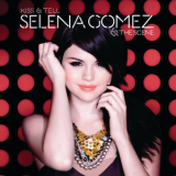 Selena Gomez - Kiss & Tell (European Version) '2009