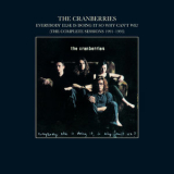 The Cranberries - Everybody Else Is Doing It, So Why Can't We? (The Complete Sessions 1991-1993) '1993