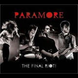 Paramore - The Final Riot! '2008