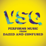 Vitamin String Quartet - VSQ Performs Music from Dazed and Confused '2013