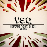 Vitamin String Quartet - VSQ Performs the Hits of 2013, Vol. 2 '2015