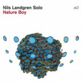 Nils Landgren - Nature Boy '2021