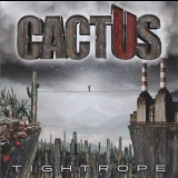 Cactus - Tightrope '2021