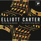 Juilliard String Quartet - Carter: The Five String Quartets '2014
