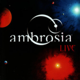 Ambrosia - Live At The Galaxy '2002