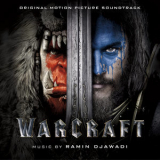 Ramin Djawadi - Warcraft (Original Motion Picture Soundtrack) '2016