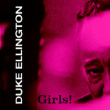 Duke Ellington - Girls! '2020