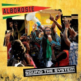 Alborosie - Sound The System '2013