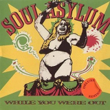 Soul Asylum - While You Were Out '1986