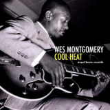 Wes Montgomery - Cool Heat '2018