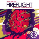 Fireflight - Who We Are: The Head And The Heart '2020