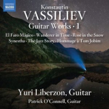 Yuri Liberzon - Konstantin Vassiliev: Guitar Works, Vol. 1 '2022