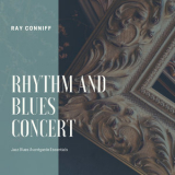 RAY CONNIFF - Rhythm and Blues Concert (Jazz Blues Avantgarde Essentials) '2021