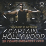 Captain Hollywood - 20 Years Greatest Hits '2010