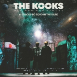 The Kooks - 10 Tracks to Echo in the Dark '2022
