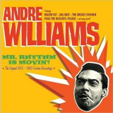 Andre Williams - Mr. Rhythm Is Movin!: The Original 1955-1960 Fortune Recordings '2011