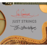 Just Strings - Harrison & Adams: Works for Harp, Guitar & Percussion '2015